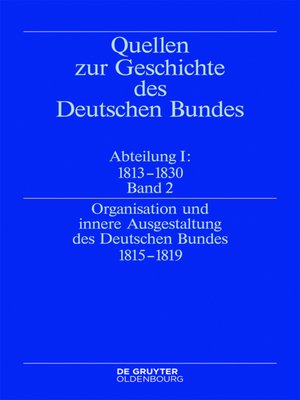cover image of Organisation und innere Ausgestaltung des Deutschen Bundes 1815-1819